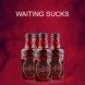 Waiting Sucks� 4