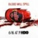 Blood will spill !