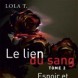 Le lien du sang tome deux.